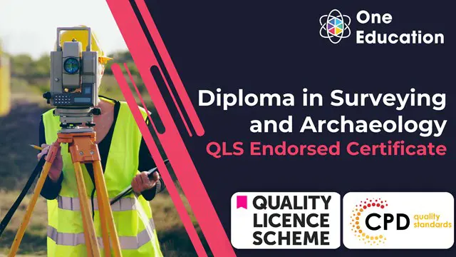 Diploma in Surveying and Archaeology- -Endorsed Certificate