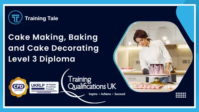 Cake Making, Baking and Cake Decorating Level 3 Diploma