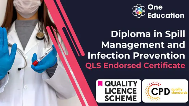 Diploma in Spill Management  and Infection Prevention - Endorsed Certificate