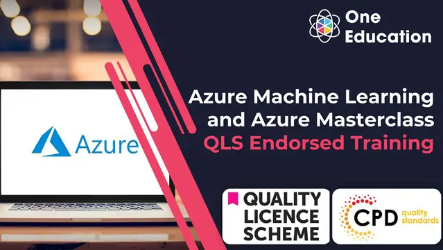 Azure Machine Learning and Azure Masterclass -Endorsed Training