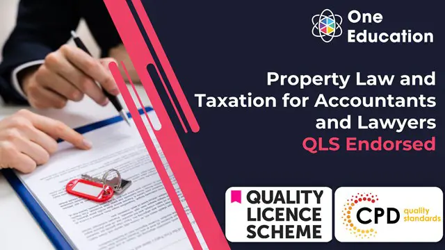 QLS Endorsed Property Law and Taxation for Accountants and Lawyers