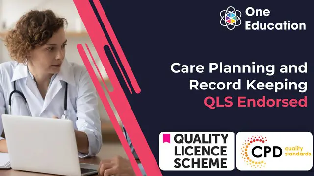 QLS Endorsed Care Planning and Record Keeping