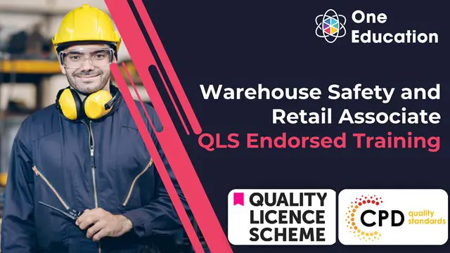 Warehouse Safety and Retail Associate -Endorsed Training