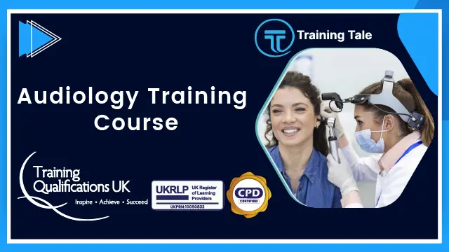 Audiology Training Course - CPD Accredited