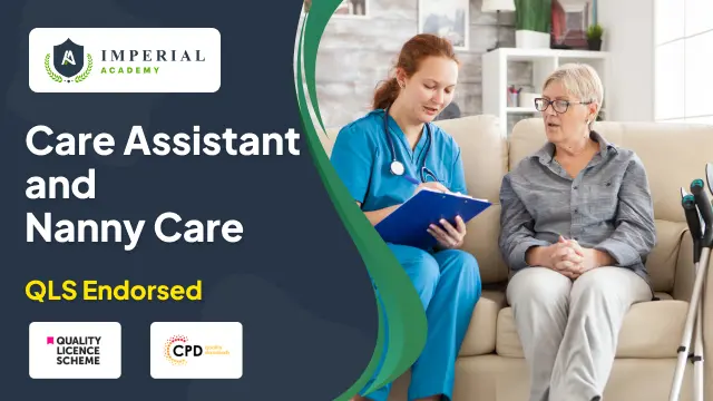 Care Assistant and Nanny Care - QLS Endorsed Certificate
