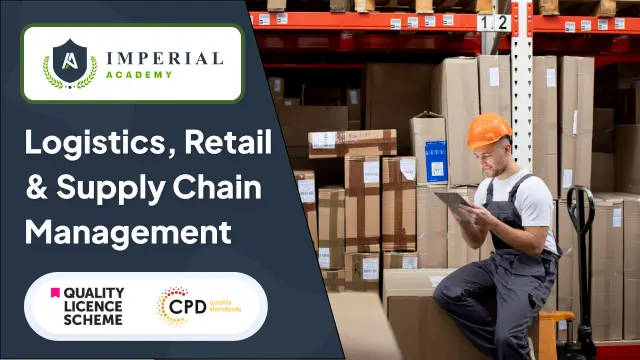 Logistics, Retail & Supply Chain Management -  QLS Level 5 & 7 Diploma