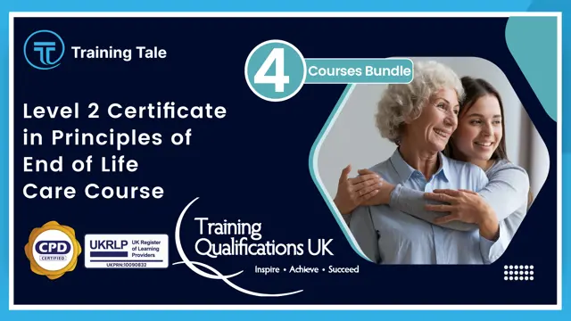 Level 2 Certificate in Principles of End of Life Care Course