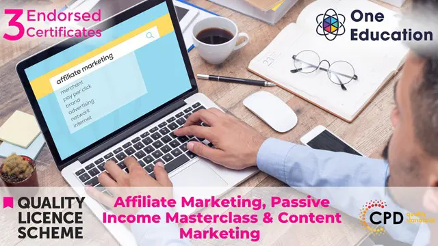 Affiliate Marketing, Passive Income Masterclass & Content Marketing 