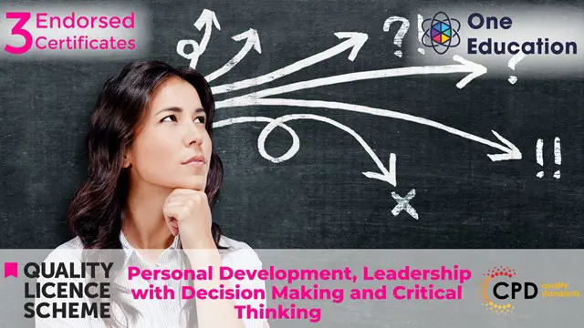 Personal Development, Leadership with Decision Making and Critical Thinking        