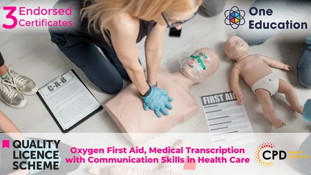Oxygen First Aid, Medical Transcription with Communication Skills in Health Care