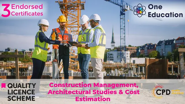 Construction Management, Architectural Studies & Cost Estimation 