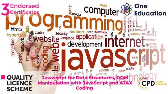 Javascript for Data Structures, DOM Manipulation with JavaScript and AJAX Coding 