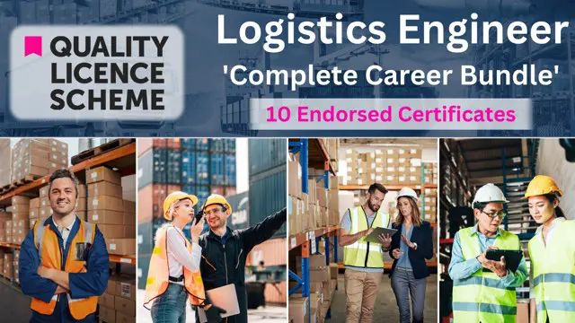 Logistics Engineer Complete Career Bundle - QLS Endorsed