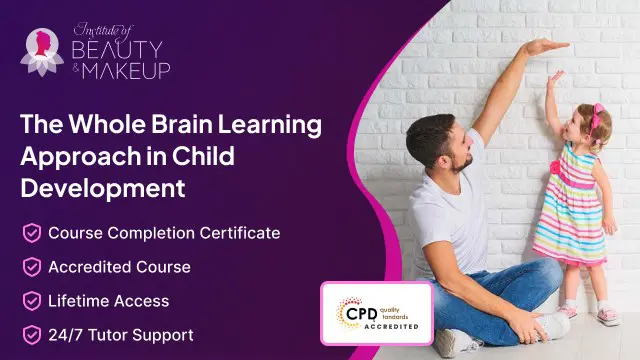 The Whole Brain Learning Approach in Child Development