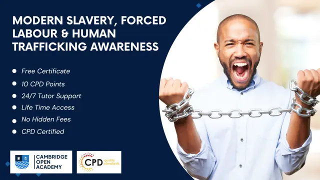 Modern Slavery, Forced Labour & Human Trafficking Awareness