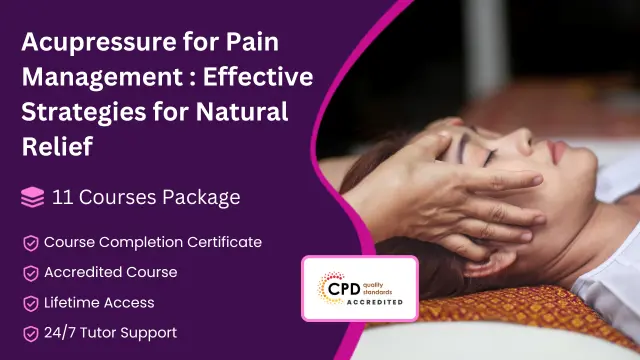 Acupressure for Pain Management : Effective Strategies for Natural Relief