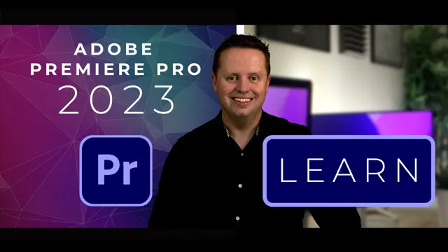 Adobe Premiere Pro 2023 for Beginners: Professional Training