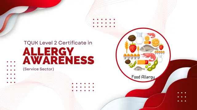 TQUK Level 2 Certificate in Allergy Awareness (Service Sector)