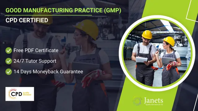 Good Manufacturing Practice (GMP): Best Practices