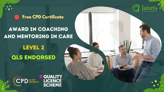 Award in Coaching and Mentoring in Care at QLS Level 2