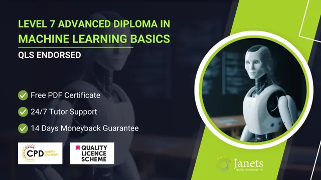 Advanced Diploma in Machine Learning Basics at QLS Level 7