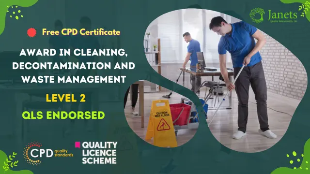 Award in Cleaning, Decontamination and Waste Management at QLS Level 2