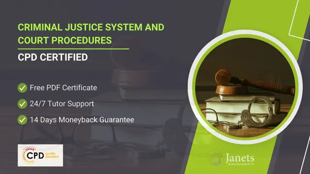 Criminal Justice System and Court Procedures