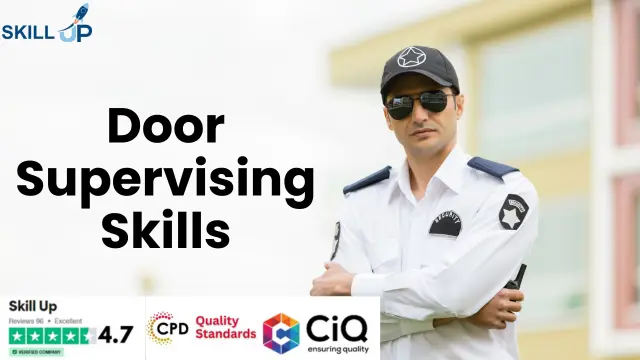 Door Supervising Skills (Door Supervisor) - CPD Certified