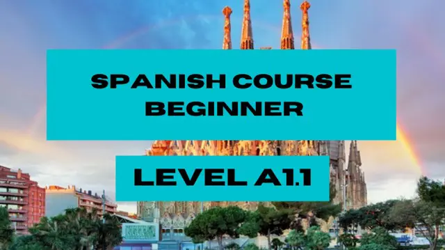 Spanish Course Online Beginner A1.1 