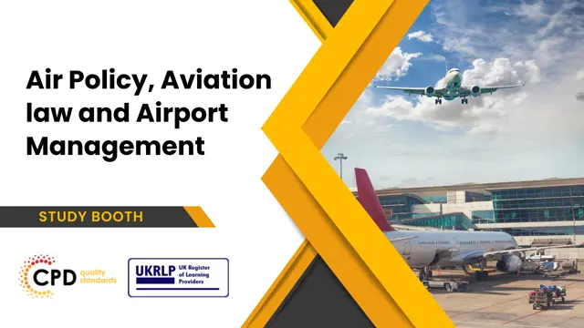Air Policy, Aviation law and Airport Management