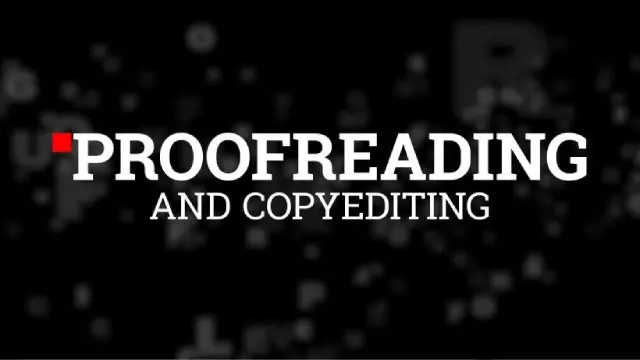 Proofreading and Copyediting