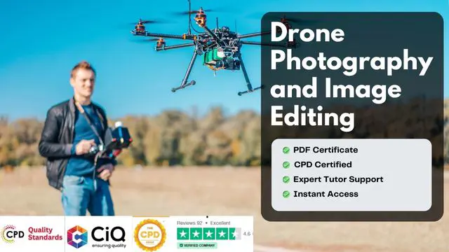 Drone Photography and Image Editing (Aerial Photography) - CPD Certified