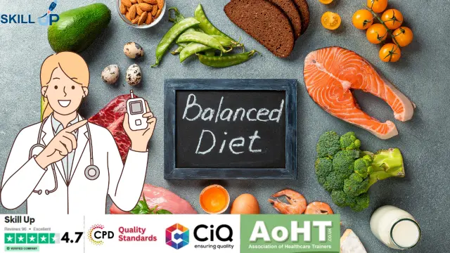 Diabetes Management & Balanced Diet - CPD Certified