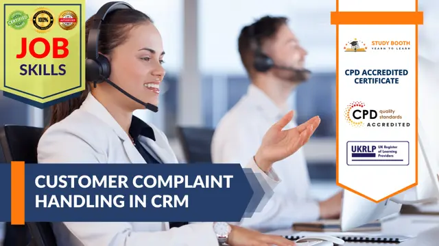 Customer Complaint Handling in CRM: Resolving Issues and Enhancing Satisfaction