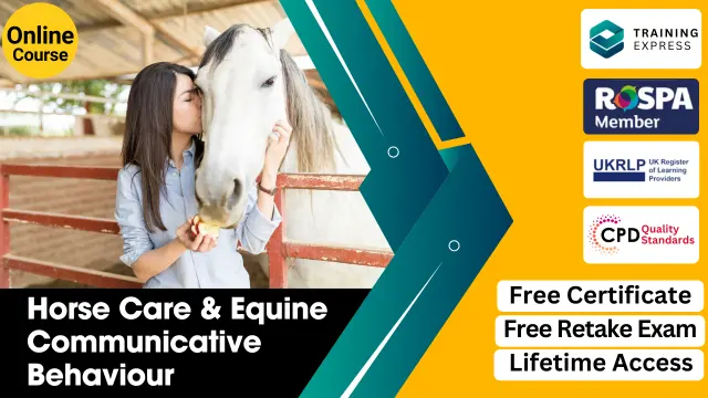 Horse Care & Equine Communicative Behaviour