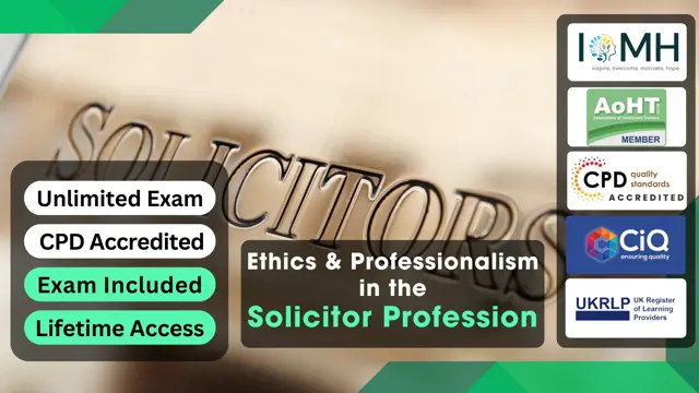 Ethics and Professionalism in the Solicitor Profession