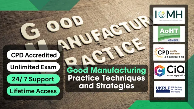 Good Manufacturing Practice Techniques and Strategies