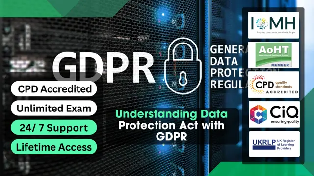 Understanding Data Protection Act with GDPR