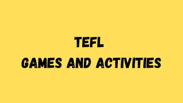 TEFL Games and Activities