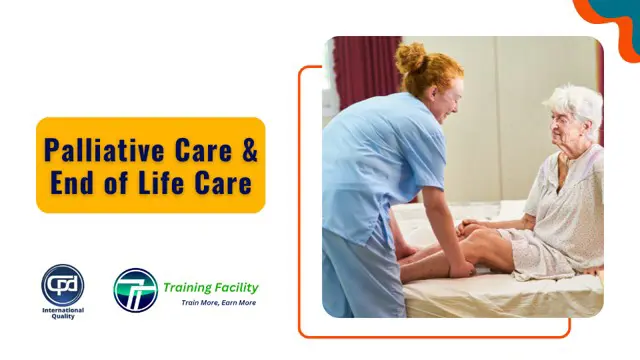 Palliative Care & End of Life Care Course