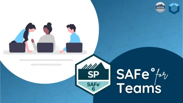 SAFe for Teams (SAFe Practitioner)