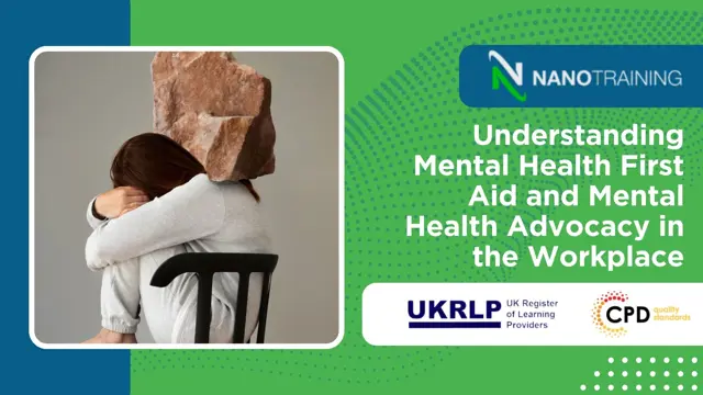 Understanding Mental Health First Aid and Mental Health Advocacy in the Workplace