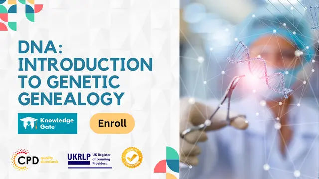 DNA: Introduction to Genetic Genealogy