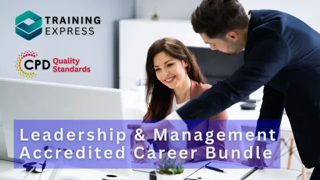 Complete Leadership & Management Training - CPD Accredited Career Bundle