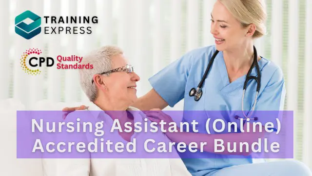 Nursing	Assistant Diploma (Online) CPD Accredited Career Bundle