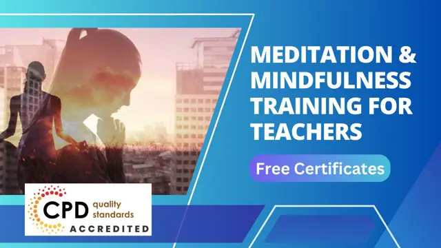 Meditation & Mindfulness Training for Teachers