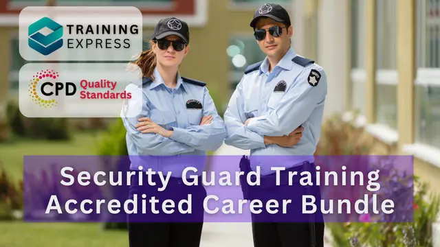 Security Guard Training - CPD Accredited Career Bundle