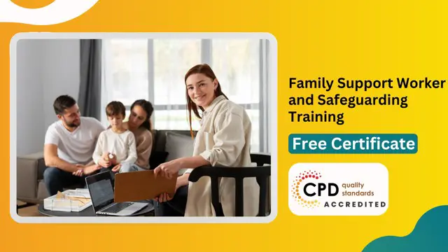 Family Support Worker and Safeguarding Training