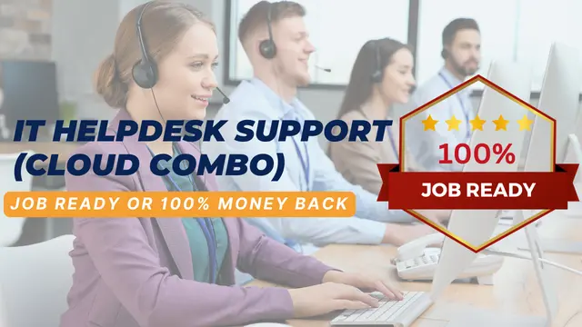 ENTRY LEVEL-IT Helpdesk Support (Cloud Combo) Job Ready Program with Career Support