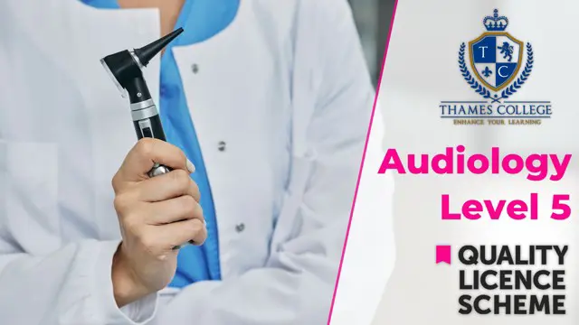 Diploma in Audiology Level 5 - QLS Endorsed